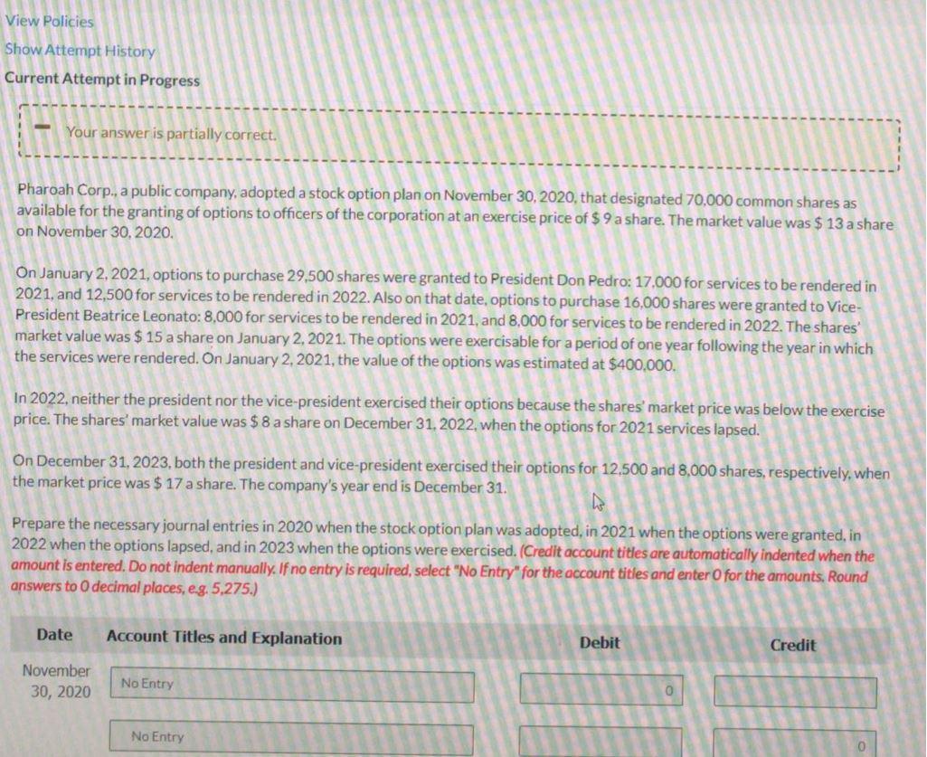 View Policies Show Attempt History Current Attempt in Progress Your answer