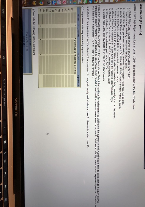  Question 8 (50 points) Global Filter Corp. began operations on June