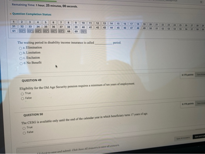  Remaining Time: 1 hour, 25 minutes, 00 seconds. Question Completion Status: