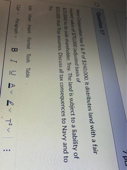  7 Pus Question 17 Navy Corporation has E & P of