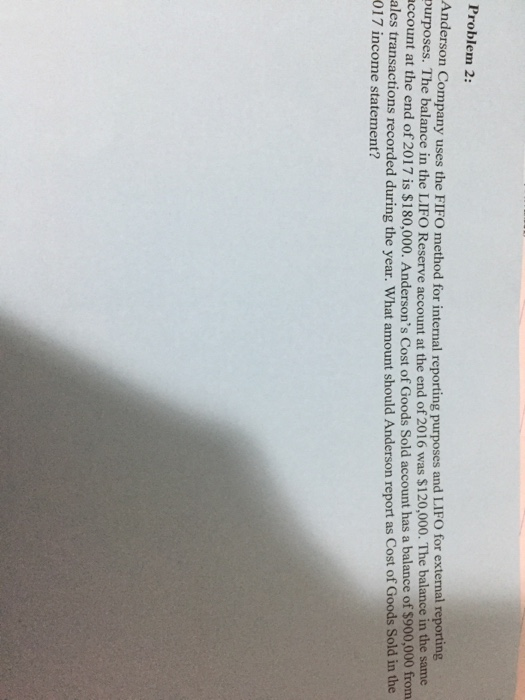  Problem 2: m erson Company uses the FIFO method for internal
