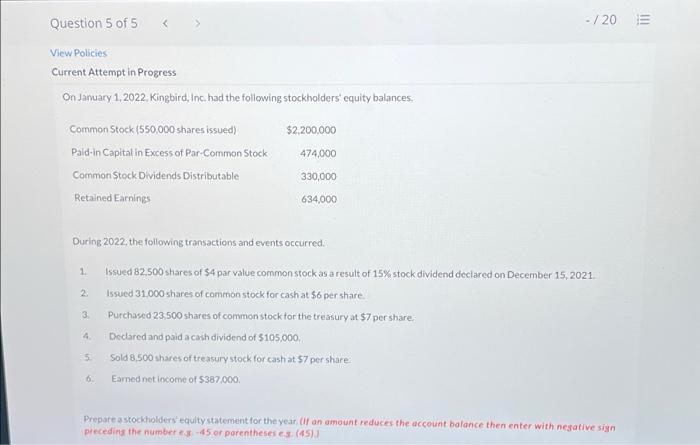 answer it correctly please! - /20 Question 5 of 5 View Policies