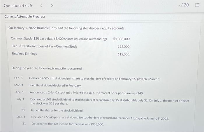 answer it correctly please! Question 4 of 5 - /20 Current Attempt