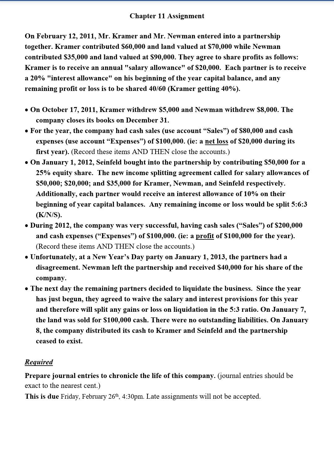  Chapter 11 Assignment On February 12, 2011, Mr. Kramer and Mr.