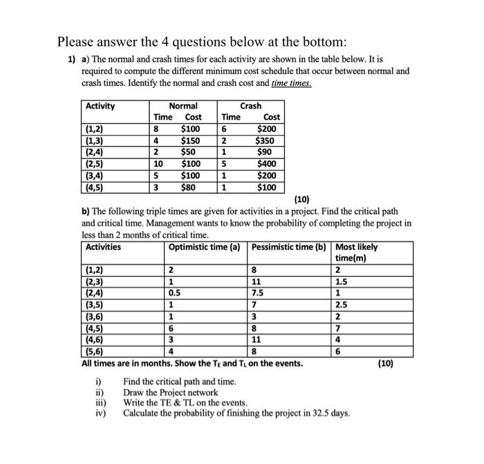  Please answer the 4 questions below at the bottom: 1) a)