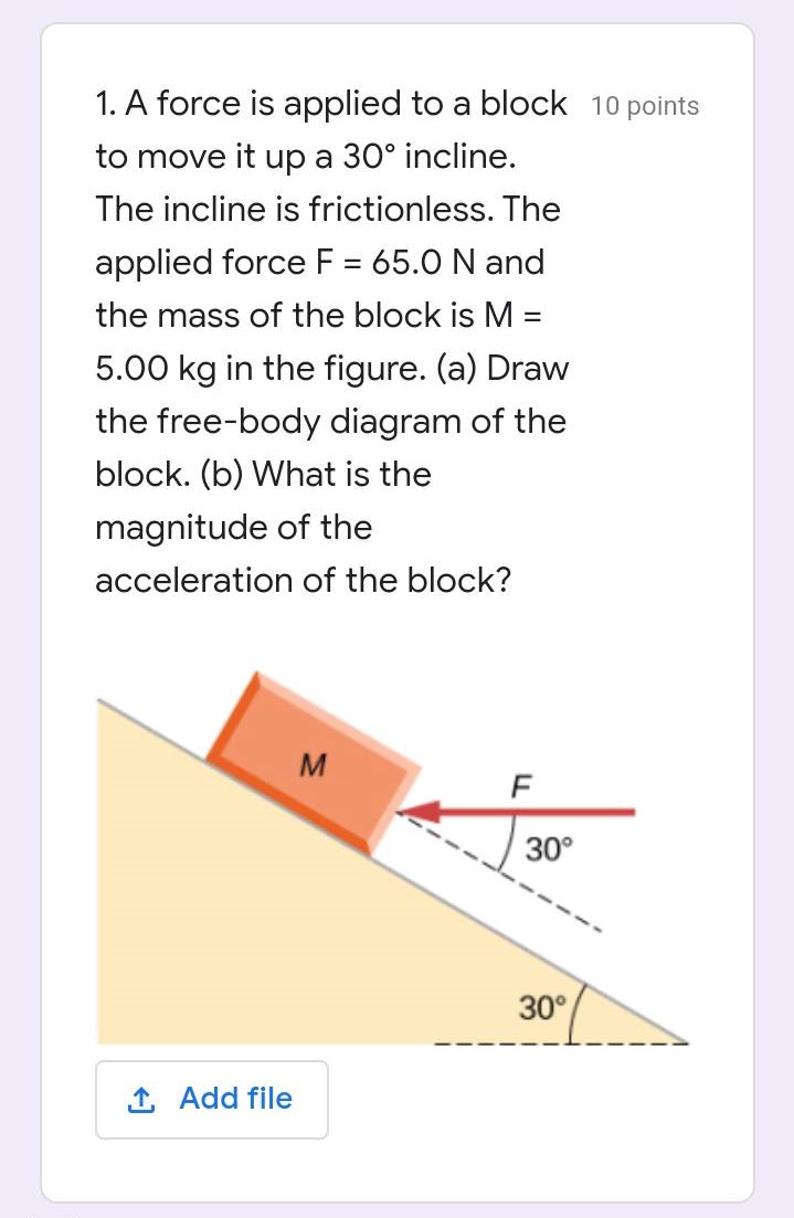  1. A force is applied to a block 10 points to