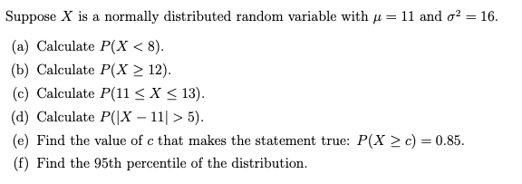 Please help with the question in the picture attached below: Suppose X