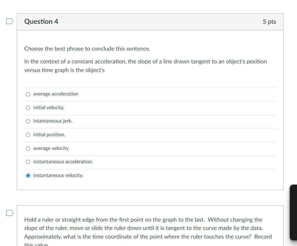 the point where the ruler touches the curve? Record this value. D
