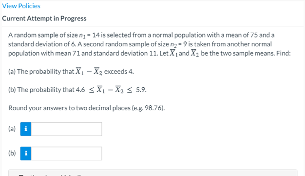 View Policies Current Attempt in Progress A random sample of size