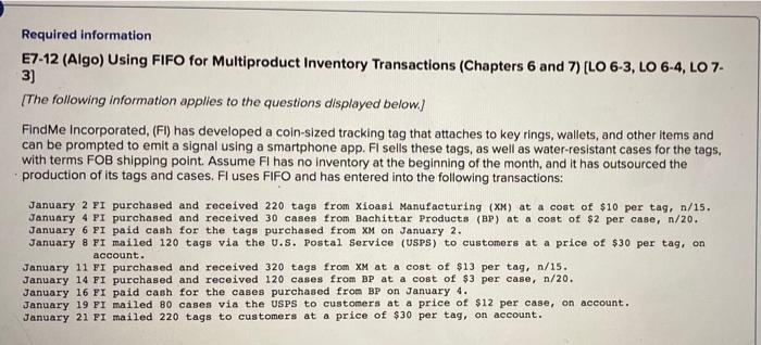  Required information E7-12 (Algo) Using FIFO for Multiproduct Inventory Transactions (Chapters