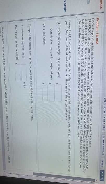  CALCULATOR FULL SCREEN PRINTER VERSION Problem 18-06A Oriole Corporation has collected