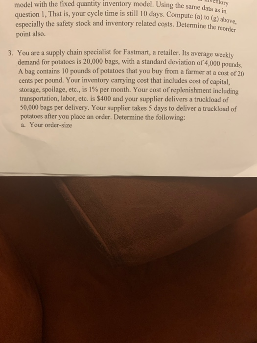  model with the fixed quantity inventory model. Using the same data
