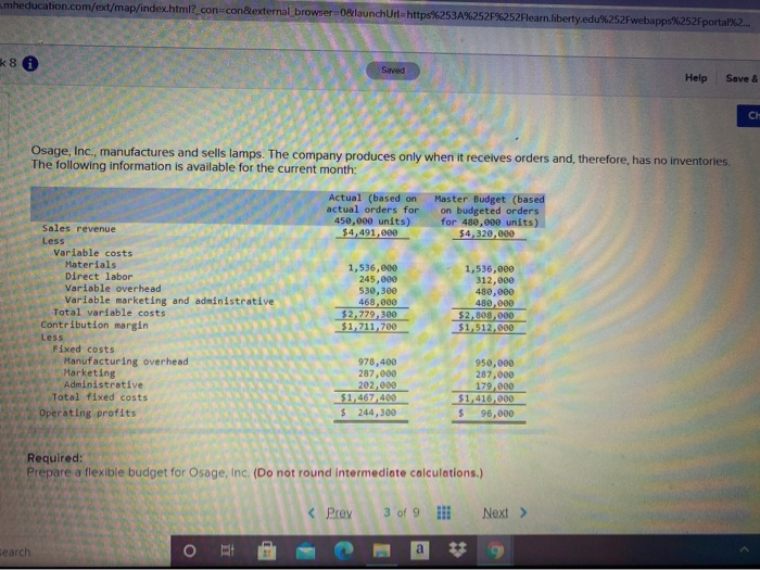  mheducation.com/ext/map/index.html?_con=con&external browser=0&launchUrl=https%253A%252F%252Flearn.liberty.edu%252Fwebapps%252Fportal%2... *80 Saved Help Save & CH Osage, Inc., manufactures