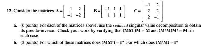  -1 2 1 2 12. Consider the matrices A = B