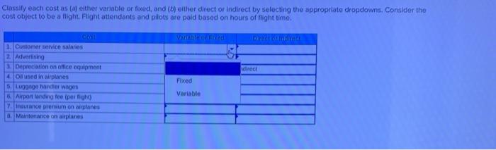 either direct or indirect by selecting the appropriate dropdowns. Consider the cost