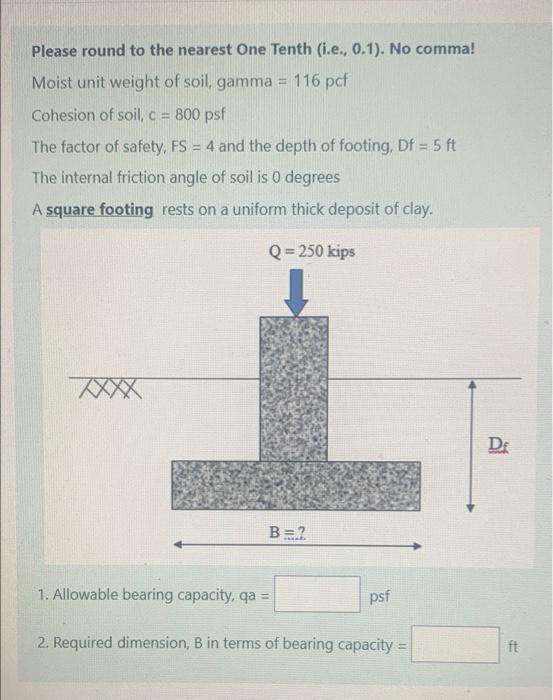  Please round to the nearest One Tenth (i.e., 0.1). No comma!