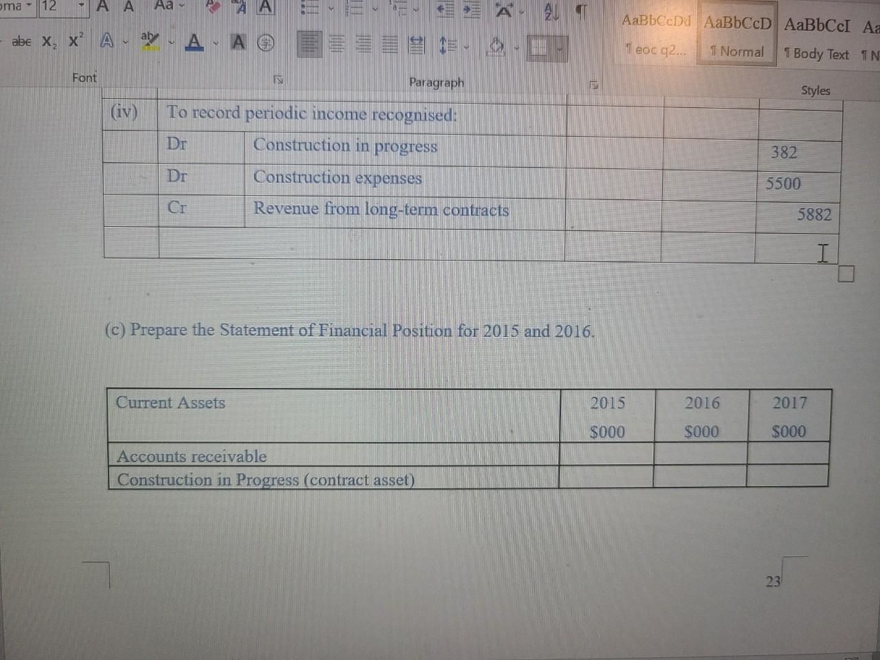 construction, is $16 million. The expected costs to complete a construction project