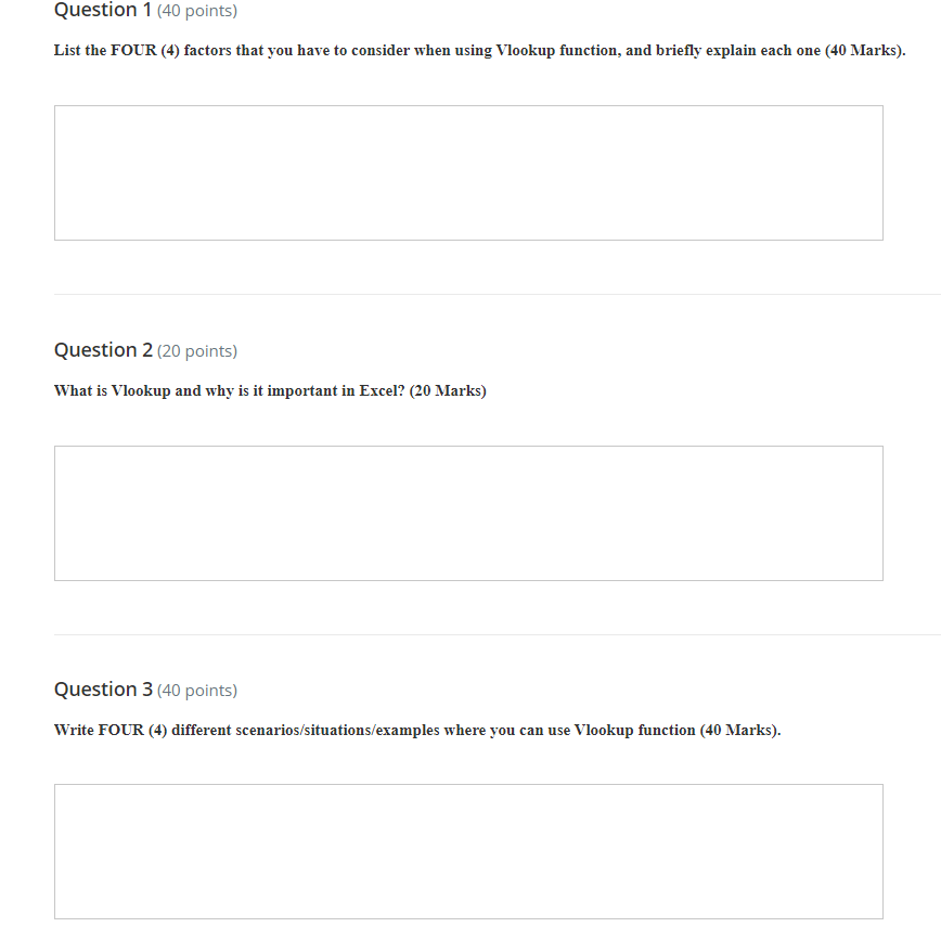  Question 1 (40 points) List the FOUR (4) factors that you