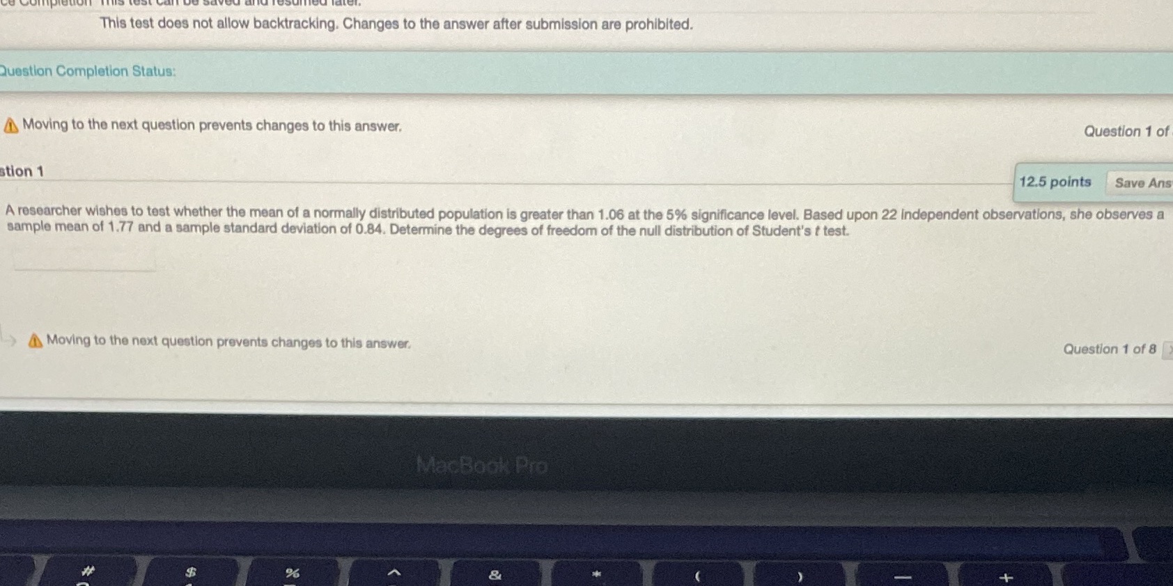 This test does not allow backtracking. Changes to the answer after