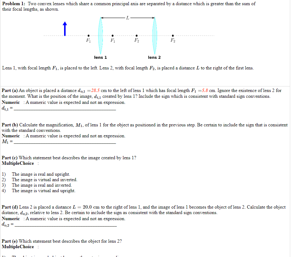 please help me with this Problem 1: Two convex lenses which share