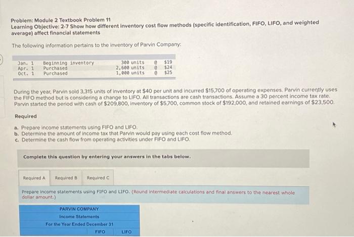 Parts A, B and C please Problem: Module 2 Textbook Problem 11