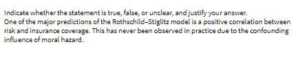  Indicate whether the statement is true, false, or unclear, and justify