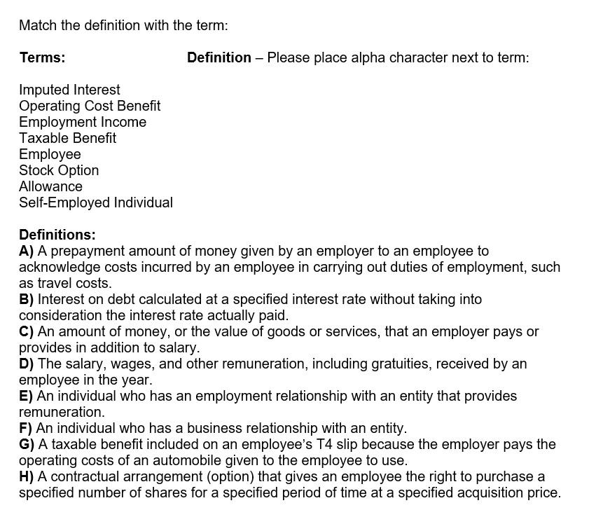  Match the definition with the term: Terms: Definition - Please place