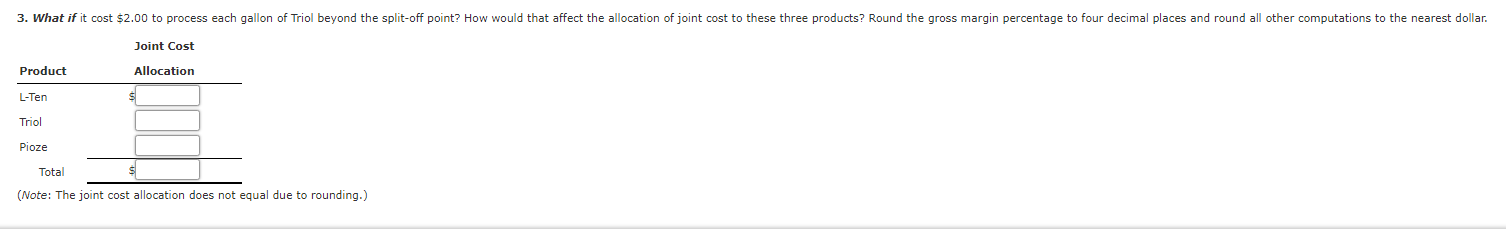 three products, L-Ten, Triol, and Pioze, from a joint process. Each production