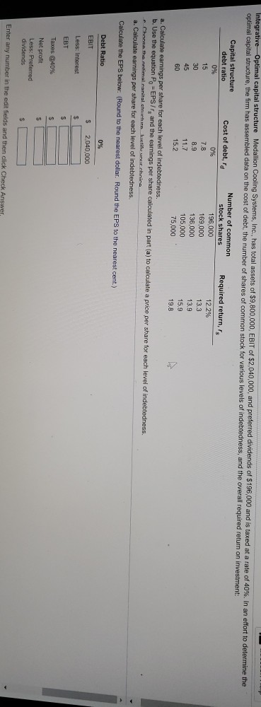 Need help (a) through (c) Integrative-Optimal capital structure Medallion Cooling Systems,
