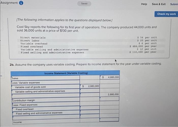  Assignment Saved Help Save & Exit Submi Check my work [The