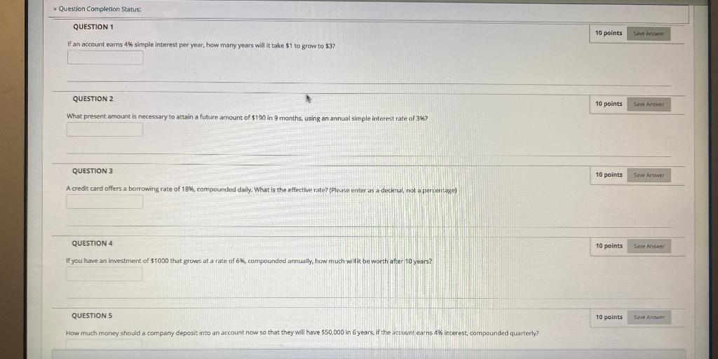 Please show steps * Question Completion Status: QUESTION 1 10 points Save