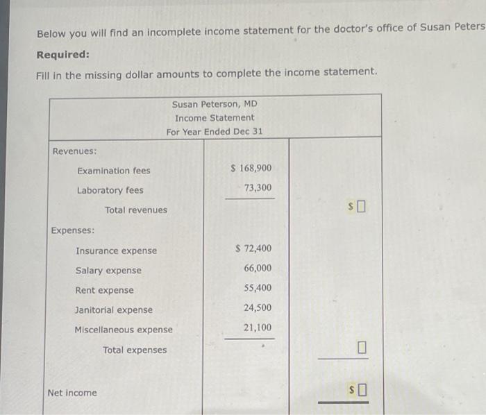 please help in solving this! Below you will find an incomplete income