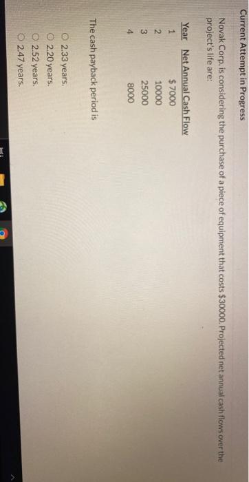  Current Attempt in Progress Novak Corp. is considering the purchase of