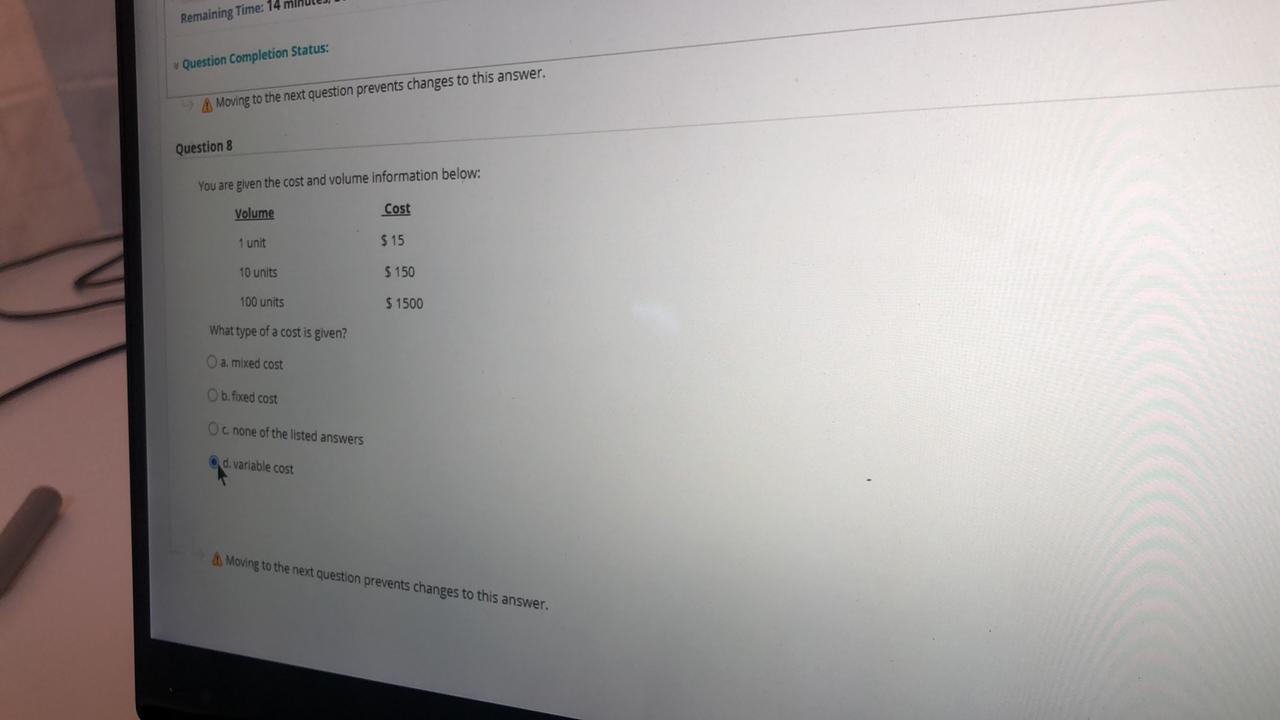 is this correct ? Remaining Time: 14 minus Question Completion Status: Moving