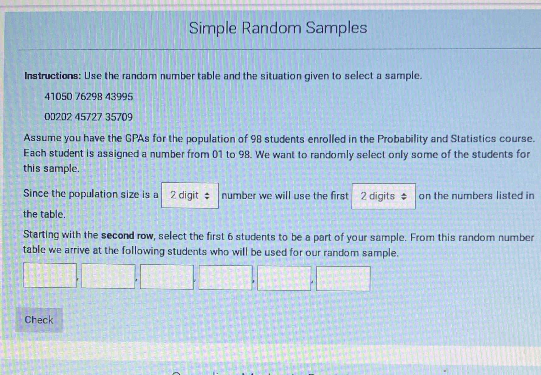 Example on how to answer: 00,20,24,57,27,35 I put that answer but it