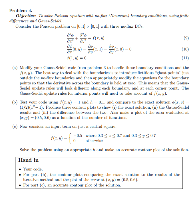  + (10) Problem 4. Objective: To solve Poisson equation with no-flux