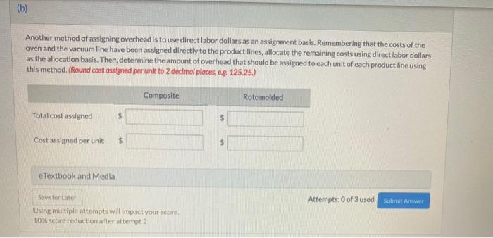 which are handmade and very labor intensive and rotomolded kayaks, which require