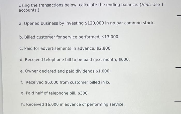 Can you please show me the steps for each. Using the transactions