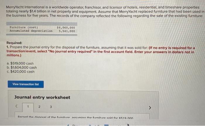 disposal of the furniture, assuming that it was sold for: (If no