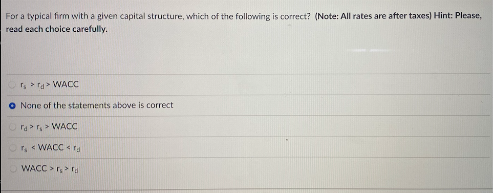 For a typical firm with a given capital structure which of the