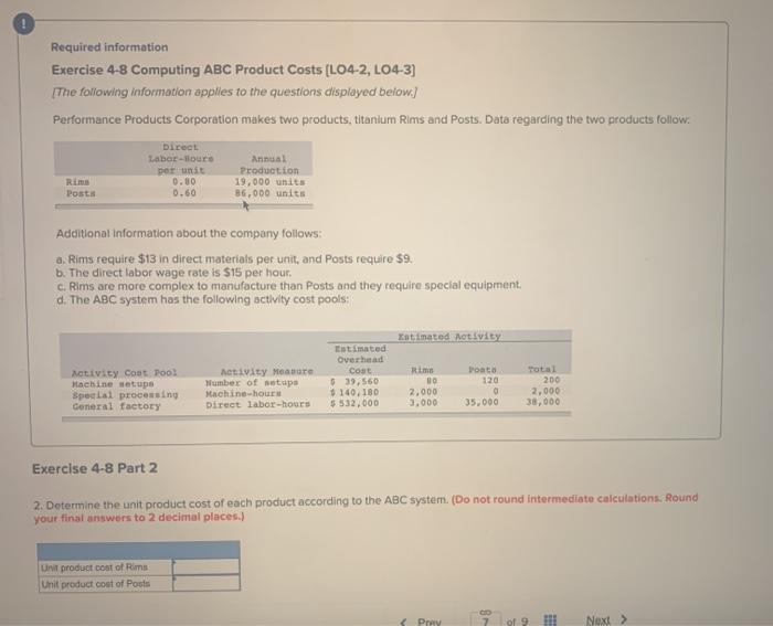 Required information Exercise 4-8 Computing ABC Product Costs [LO4-2, L04-3) The