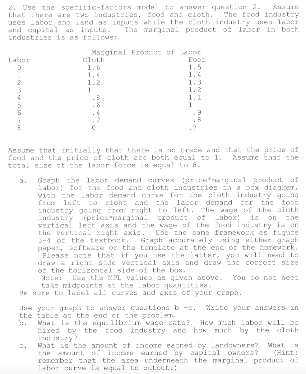 2. Use the specific-factors model to answer question 2. Assume that
