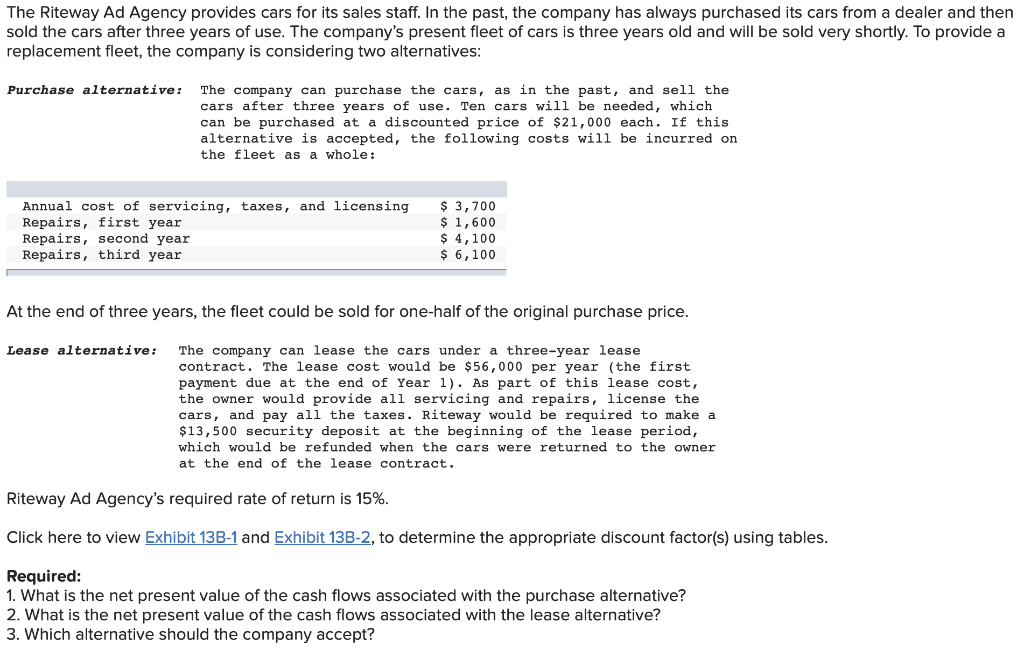Problem 13-25 Net Present Value Analysis of a Lease or Buy Decision