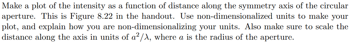 Make a plot of the intensity as a function of distance