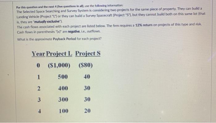  For this question and the next 4 (five questions in all),