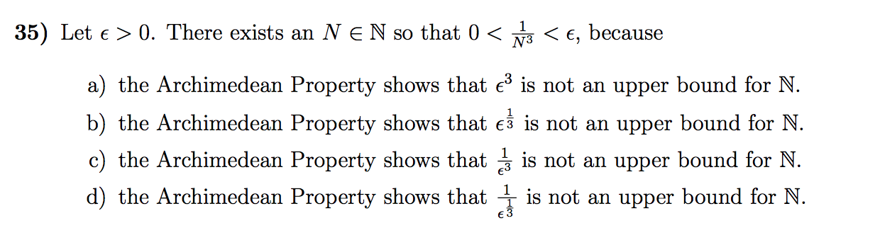 35) Let e > 0. There exists an N e N so