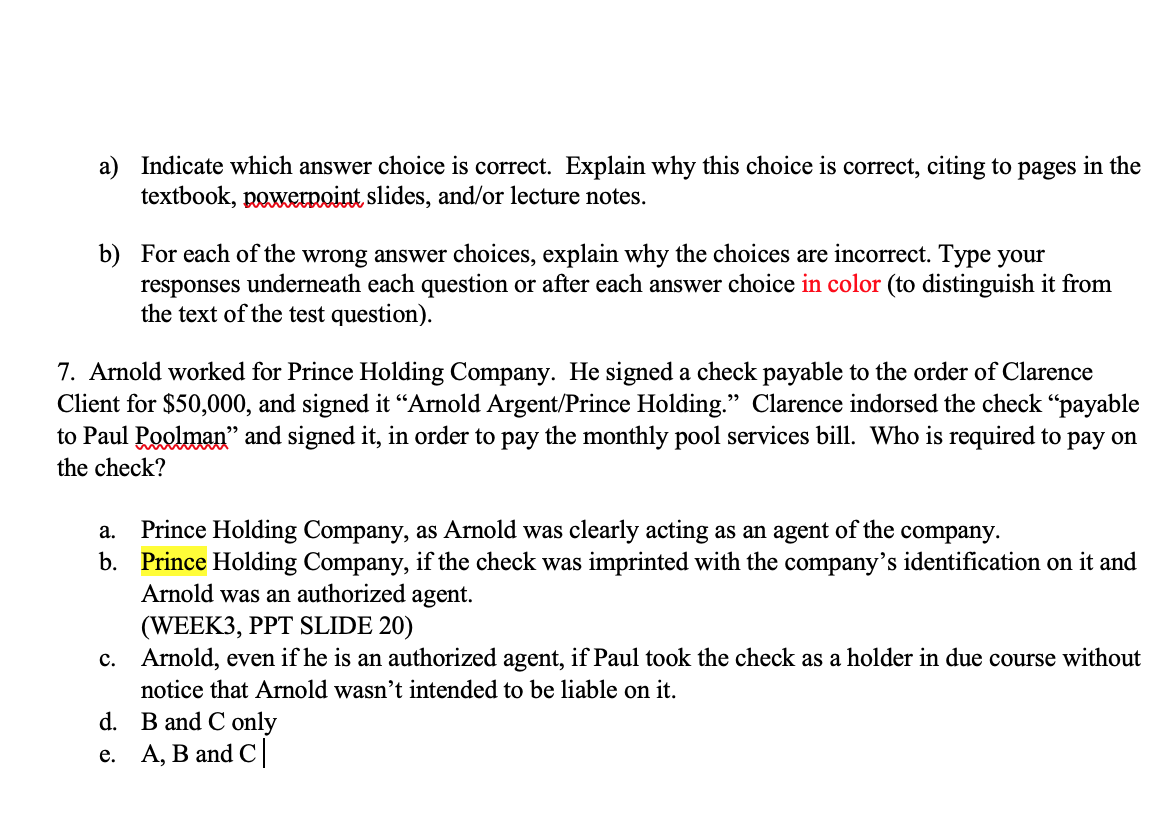 Highlighted is the answer I got incorrect a) Indicate which answer choice