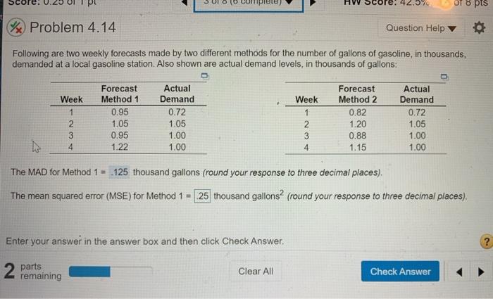  e. 42.00 OT 8 pts Problem 4.14 Question Help Following are