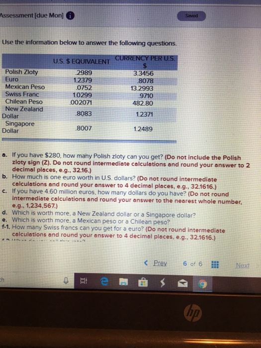  Assessment (due Mon] Surved Use the information below to answer the