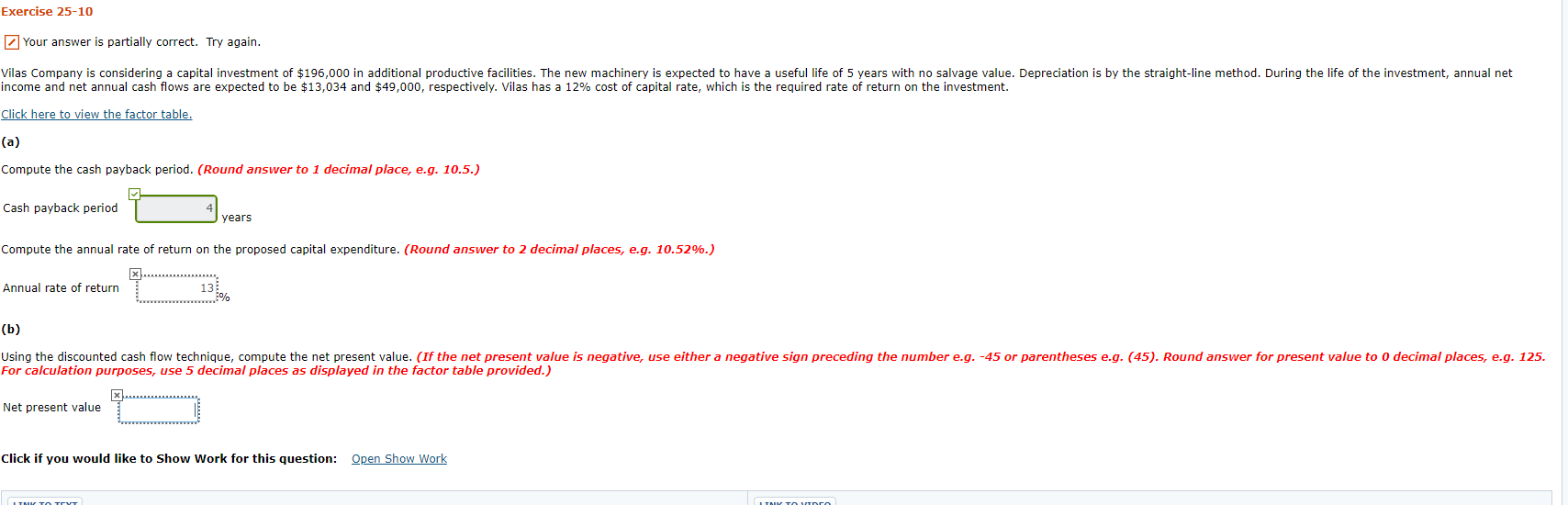  Exercise 25-10 Your answer is partially correct. Try again. Vilas Company